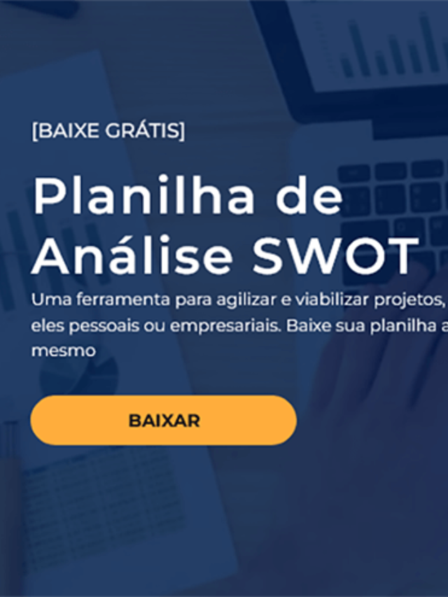 Eleve Suas Decisões com a Análise SWOT!